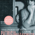 Book cover for The Price of Salt, or Carol by Patricia Highsmith, featuring a black-and-white photo of a woman in a coat, looking down while holding her chin. Text announces a major motion picture adaptation.