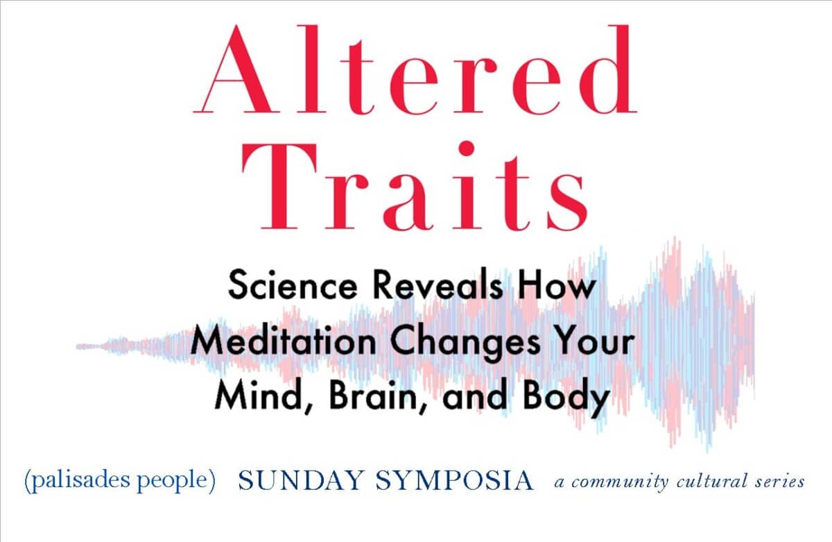 Event poster titled "Altered Traits" with subtitle "Science Reveals How Meditation Changes Your Mind, Brain, and Body." Includes audio waveform graphic and event series details at the bottom.